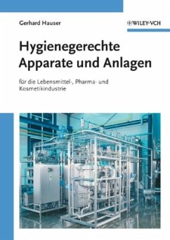 Hygienegerechte Apparate und Anlagen / Hygienische Produktion 2 - Hauser, Gerhard