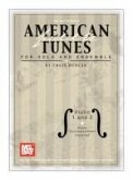 American Fiddle Tunes for Solo and Ensemble: Violin 1 and 2 [With Piano Accompaniment]