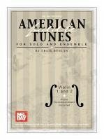 American Fiddle Tunes for Solo and Ensemble: Violin 1 and 2 [With Piano Accompaniment] - Duncan, Craig