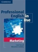 Professional English in Use Marketing with Answers - Farrall, Cate; Lindsley, Marianne