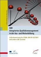 IQM - Integriertes Qualitätsmanagement in der Aus- und Weiterbildung