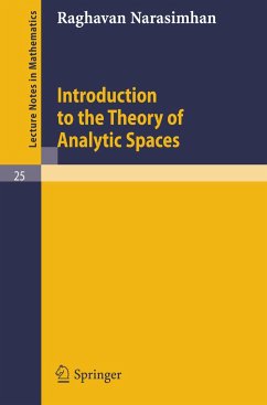 Introduction to the Theory of Analytic Spaces - Narasimhan, Raghavan