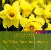 Halleluja lasst uns singen Halleluja lasst uns singen