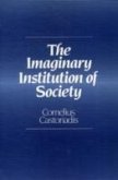 The Imaginary Institution of Society