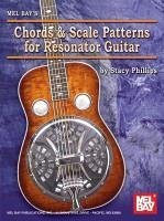 Chords & Scale Patterns for Resonator Guitar - Phillips, Stacy