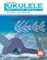 Easy Ukulele Method, Book II - Dempler, Mary Lou Stout