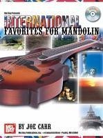 International Favorites for Mandolin [With CD] - Carr, Joe
