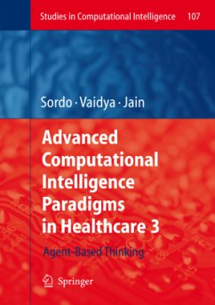 Advanced Computational Intelligence Paradigms in Healthcare - 3 - Sordo, Margarita / Vaidya, Sachin / Jain, Lakhmi C. (eds.)