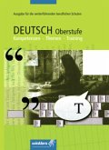 Deutsch Oberstufe - Ausgabe für die weiterführenden beruflichen Schulen Deutsch Oberstufe - Ausgabe für die weiterführenden beruflichen Schulen