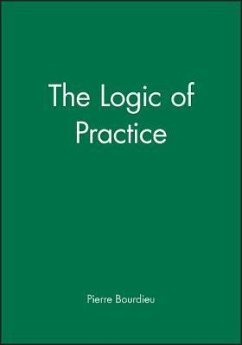 The Logic of Practice - Bourdieu, Pierre (College de France)