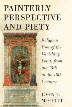 Painterly Perspective and Piety - Moffitt, John F.