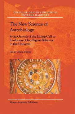 The New Science of Astrobiology - Chela-Flores, Julian