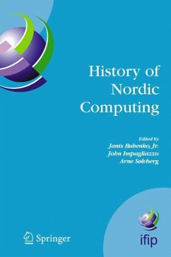 History of Nordic Computing - Bubenko, Janis / Impagliazzo, John / Solvberg, Arne (eds.)