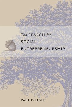 The Search for Social Entrepreneurship - Light, Paul C.