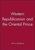 Western Republicanism and the Oriental Prince