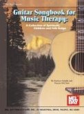 Guitar Songbook for Music Therapy: A Collection of Children's Songs, Spirituals, and Folk Songs