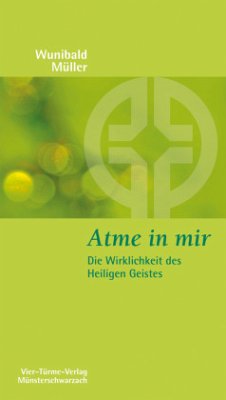 Atme in mir - Müller, Wunibald