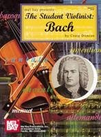 The Student Violinist: Bach - Duncan, Craig