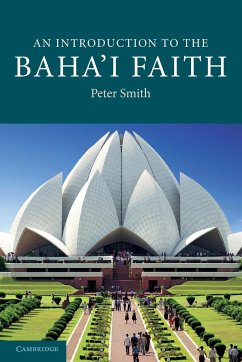 An Introduction to the Baha'i Faith - Smith, Peter (Mahidol University, Thailand)
