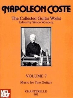 Napoleon Coste: The Collected Guitar Works: Volume 7