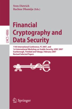 Financial Cryptography and Data Security - Dietrich, Sven / Dhamija, Rachna (eds.)