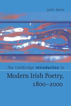 The Cambridge Introduction to Modern Irish Poetry, 1800-2000 - Quinn, Justin (Charles University, Prague)