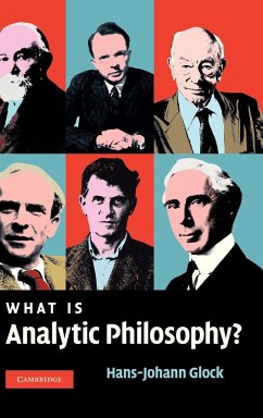 What Is Analytic Philosophy? - Glock, Hans-Johann