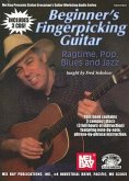 Beginner's Fingerpicking Guitar: Ragtime, Pop, Blues and Jazz [With 3cds]