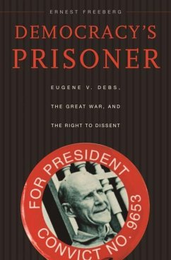 Democracy's Prisoner - Freeberg, Ernest