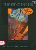 The Fiddle Club Introductory Collection: Fiddle Tunes for the Beginning Violinist [With CD]