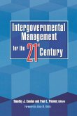 Intergovernmental Management for the 21st Century Intergovernmental Management for the 21st Century