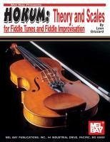 Hokum: Theory and Scales for Fiddle Tunes and Fiddle Improvisation - Grizzard, Leon