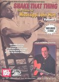 Shake That Thing vol.1 (3CD's): the guitar of Mississippi John Hurt