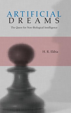 Artificial Dreams - Ekbia, H. R.