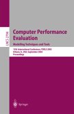 Computer Performance Evaluation. Modelling Techniques and Tools