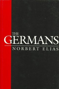 The Germans - Elias, Norbert (Late of Universities of Leicester, Ghana, Frankfurt