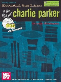 Essential Jazz Lines in the Style of Charlie Parker, B-Flat Instruments Edition [With CD] - Christiansen, Corey