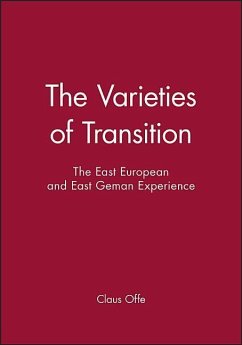 The Varieties of Transition - Offe, Claus