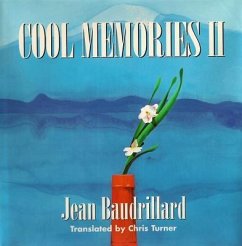 Cool Memories II - Baudrillard, Jean