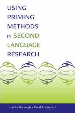 Using Priming Methods in Second Language Research - McDonough, Kim; Trofimovich, Pavel