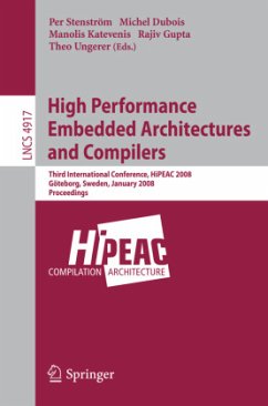 High Performance Embedded Architectures and Compilers - Stenström, Per / Dubois, Michel / Katevenis, Manolis / Gupta, Rajiv / Ungerer, Theo (eds.)