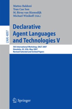 Declarative Agent Languages and Technologies V - Baldoni, Matteo / Son, Tran Cao / van Riemsdijk, M. Birna / Winikoff, Michael (eds.)
