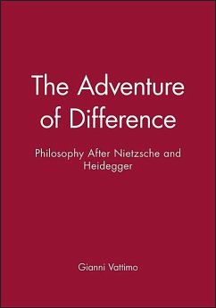 The Adventure of Difference - Vattimo, Gianni