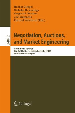 Negotiation, Auctions, and Market Engineering - Gimpel, Henner / Jennings, Nicholas R. / Kersten, Gregory E. / Ockenfels, Axel / Weinhardt, Christof (eds.)