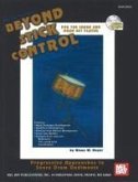 Beyond Stick Control: For the Snare and Drum Set Player [With CD]