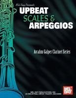 Upbeat Scales & Arpeggios - Galper, Avrahm