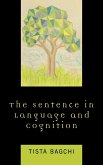 The Sentence in Language and Cognition