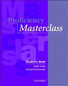 Proficiency Masterclass, New Edition: Student's Book - Gude, Kathy / Duckworth, Michael