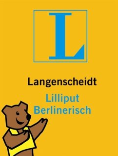 Langenscheidt Lilliput Berlinerisch - Berlinerisch-Deutsch/Deutsch-Berlinerisch - Langenscheidt-Redaktion
