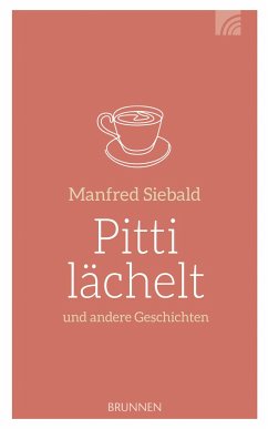 Pitti lächelt - Siebald, Manfred